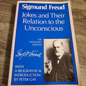 Jokes and their relation to the unconscious by Sigmund Freud paperback book